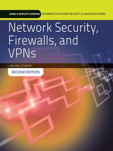 Network Security, Firewalls, and VPNs