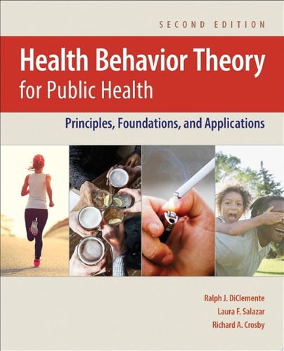 Health Behavior Theory for Public Health .