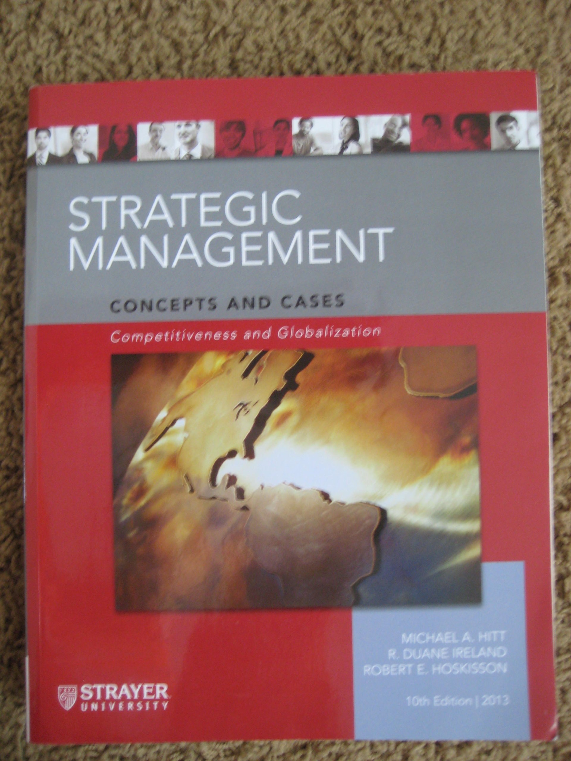 Strategic Management: Concepts and Cases: Competitiveness and Globalization