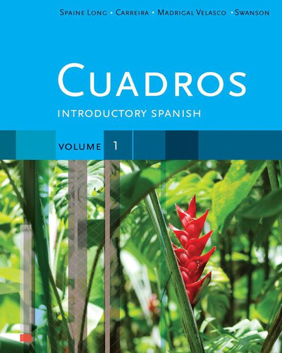Cuadros Student Text, Volume 1 of 4: Introductory Spanish (World Languages)