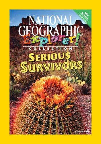Explorer Books (Pioneer Science: Habitats): Serious Survivors