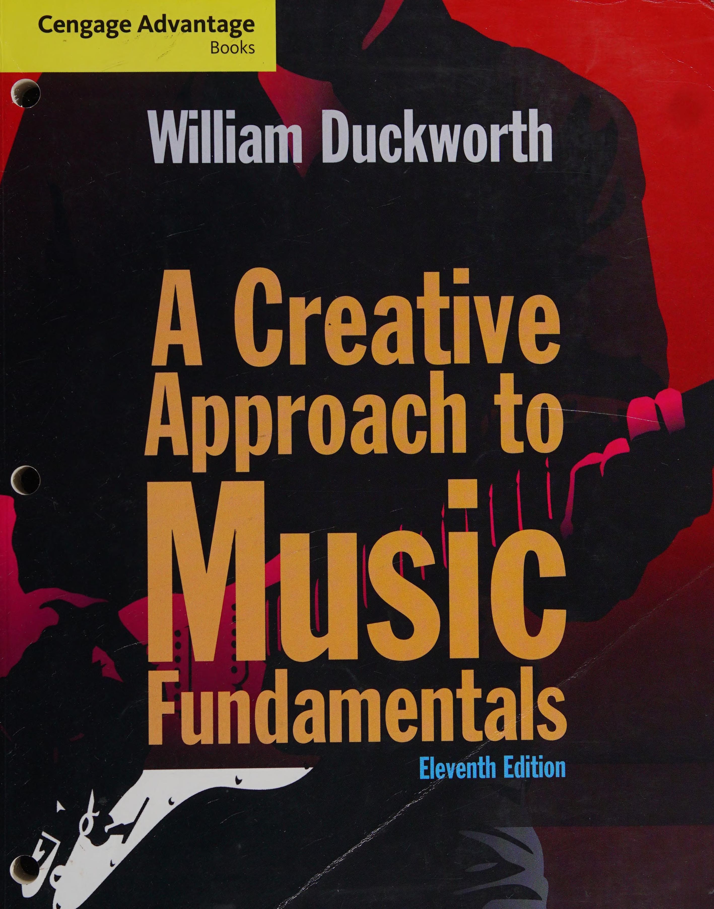 Cengage Advantage: A Creative Approach to Music Fundamentals