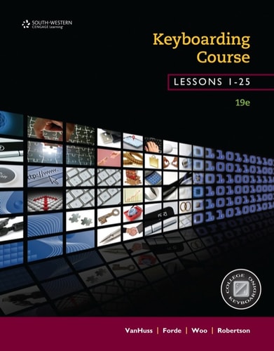 Keyboarding Course, Lessons 1-25: College Keyboarding
