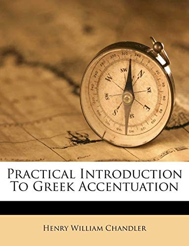 Practical Introduction To Greek Accentuation