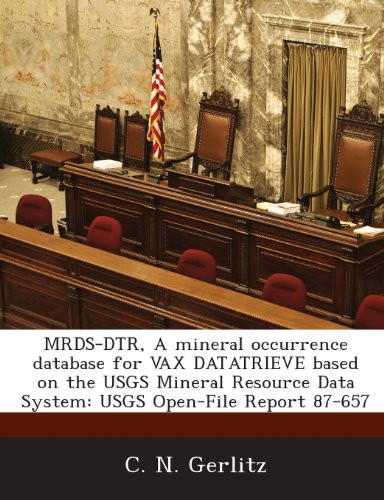 Mrds-Dtr, a Mineral Occurrence Database for VAX Datatrieve Based on the Usgs Mineral Resource Data System: Usgs Open-File Report 87-657