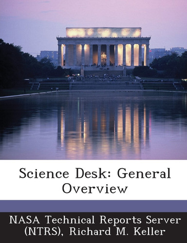 Science Desk: General Overview