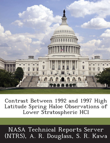 Contrast Between 1992 and 1997 High Latitude Spring Haloe Observations of Lower Stratospheric Hcl