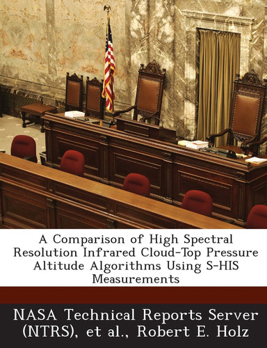 A Comparison of High Spectral Resolution Infrared Cloud-Top Pressure Altitude Algorithms Using S-His Measurements