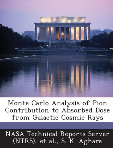Monte Carlo Analysis of Pion Contribution to Absorbed Dose from Galactic Cosmic Rays
