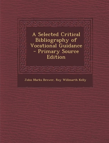 Selected Critical Bibliography of Vocational Guidance