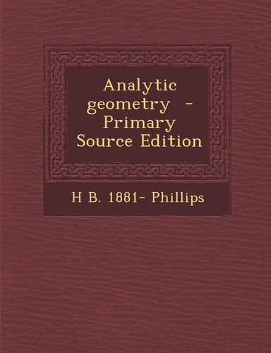 Analytic Geometry - Primary Source Edition