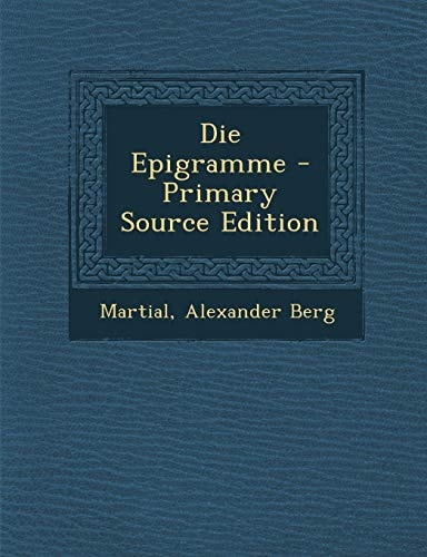 Die Epigramme - Primary Source Edition (German Edition)