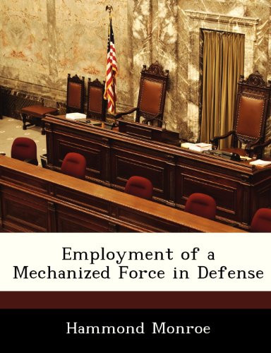 Employment of a Mechanized Force in Defense