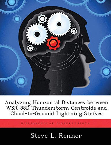 Analyzing Horizontal Distances between WSR-88D Thunderstorm Centroids and Cloud-to-Ground Lightning Strikes