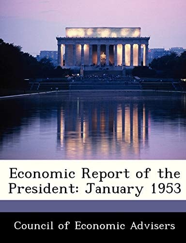 Economic Report of the President: January 1953
