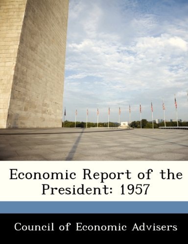 Economic Report of the President: 1957