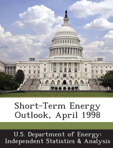 Short-Term Energy Outlook, April 1998