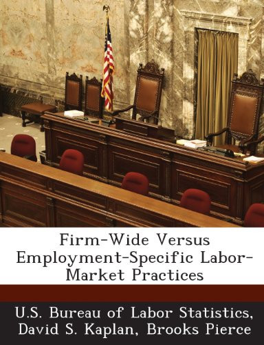 Firm-Wide Versus Employment-Specific Labor-Market Practices