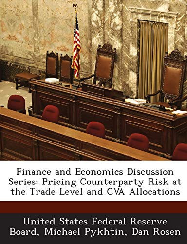 Finance and Economics Discussion Series: Pricing Counterparty Risk at the Trade Level and CVA Allocations