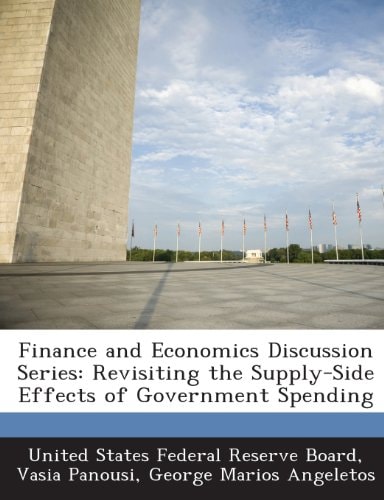 Finance and Economics Discussion Series: Revisiting the Supply-Side Effects of Government Spending
