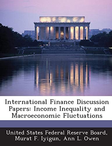 International Finance Discussion Papers: Income Inequality and Macroeconomic Fluctuations