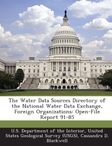 The Water Data Sources Directory of the National Water Data Exchange, Foreign Organizations: Open-File Report 91-85