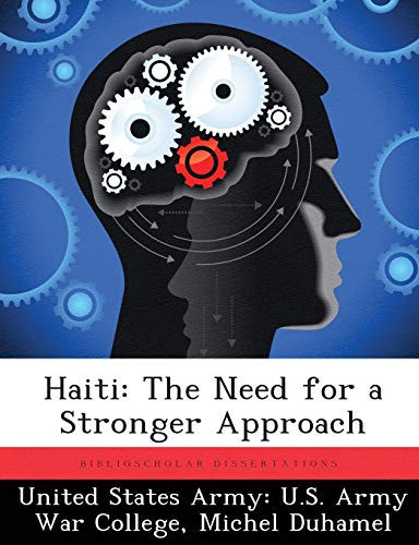 Haiti: The Need for a Stronger Approach