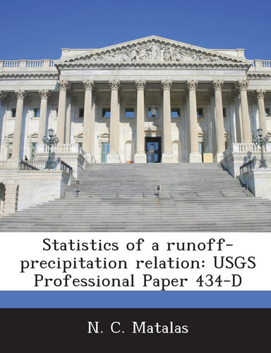 Statistics of a Runoff-Precipitation Relation: Usgs Professional Paper 434-D