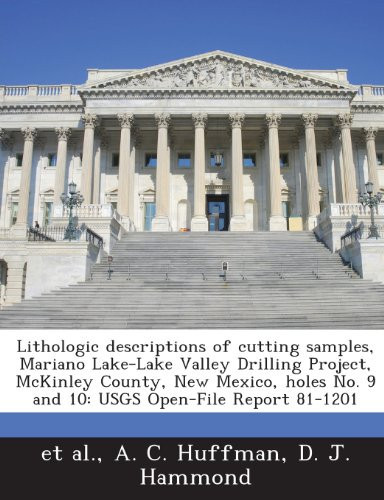 Lithologic Descriptions of Cutting Samples, Mariano Lake-Lake Valley Drilling Project, McKinley County, New Mexico, Holes No. 9 and 10: Usgs Open-File