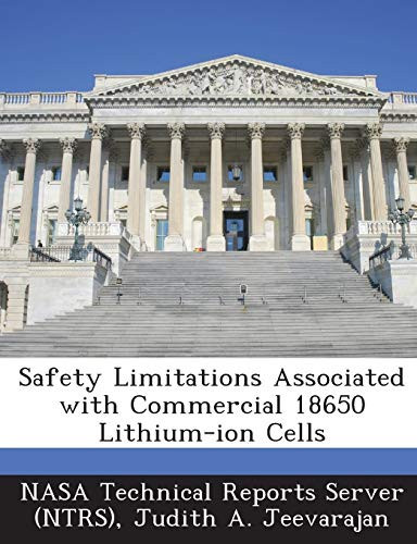 Safety Limitations Associated with Commercial 18650 Lithium-Ion Cells