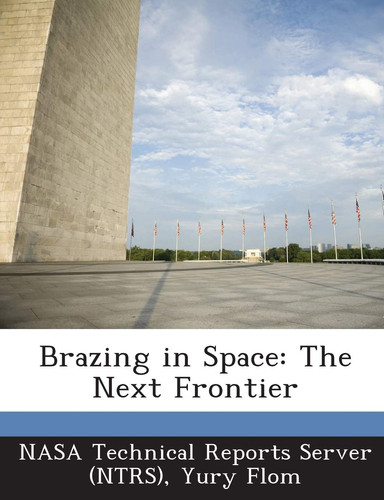 Brazing in Space The Next Frontier