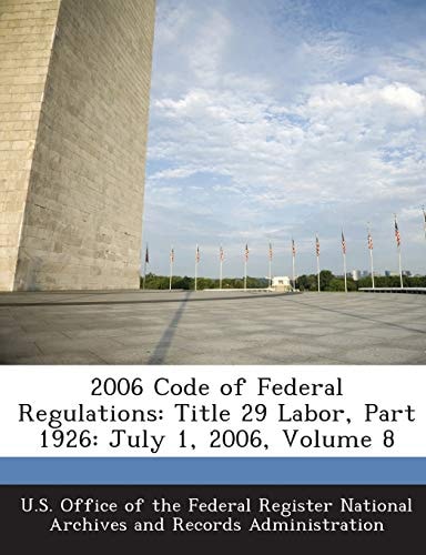 2006 Code of Federal Regulations Title 29 Labor, Part 1926