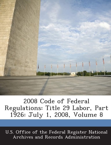 2008 Code of Federal Regulations Title 29 Labor, Part 1926