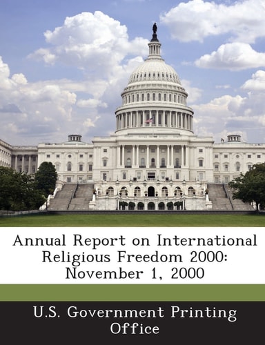 Annual Report on International Religious Freedom 2000
