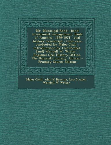 Mr. Municipal Bond: Bond Investment Management, Bank of America, 1929-1971