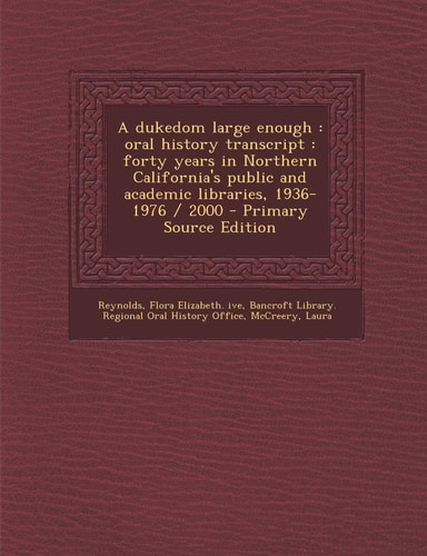 A Dukedom Large Enough Oral History Transcript