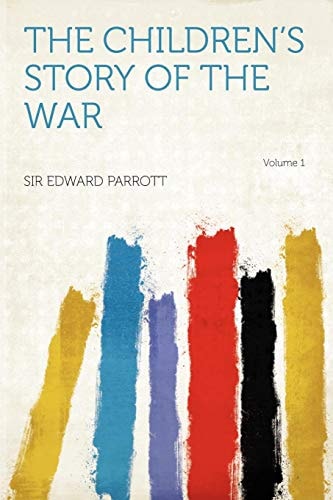 The Children's Story of the War