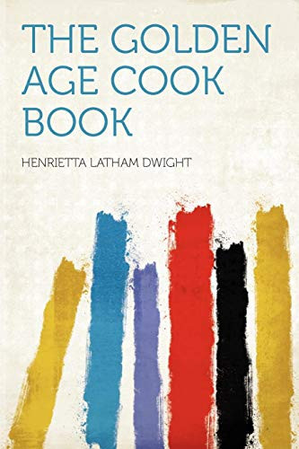 The Golden Age Cook Book