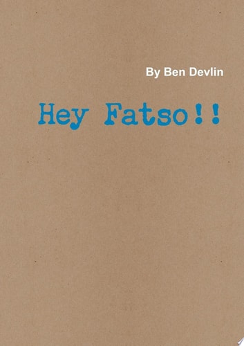 Hey Fatso