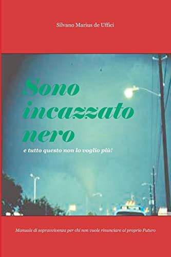 Sono Incazzato Nero e Tutto Questo Non lo Voglio Più