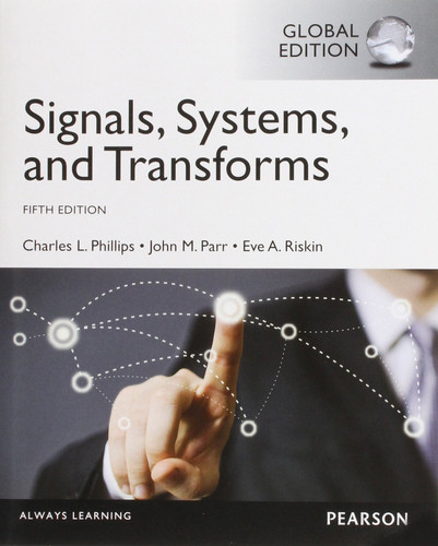 Signals, Systems, and Transforms
