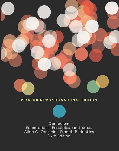 Curriculum Foundations, Principles, and Issues
