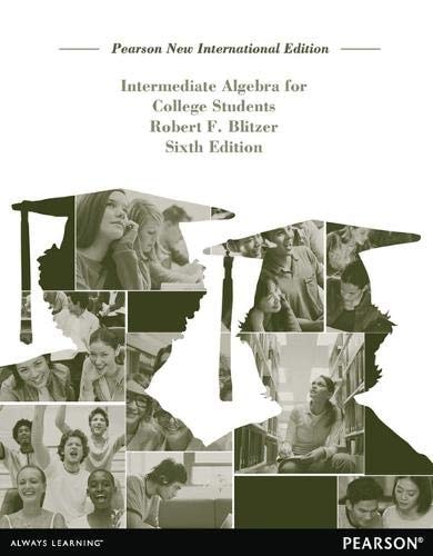 Intermediate Algebra for College Students Pearson New International Edition