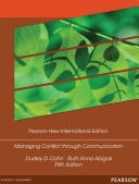 Managing Conflict through Communication Pearson New International Edition