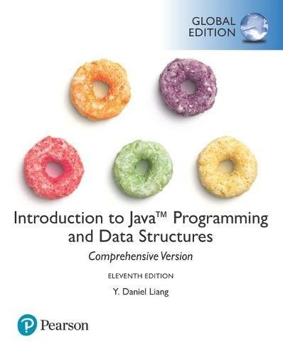 Introduction to Java Programming and Data Structures, Comprehensive Version