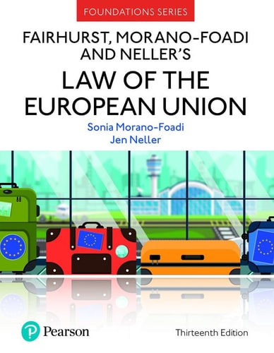 Fairhurst, Morano-Foadi, and Neller's Law of the European Union