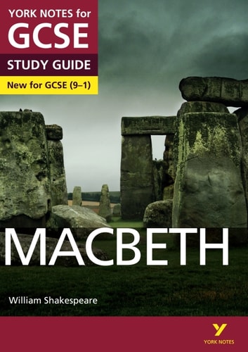Macbeth: York Notes for GCSE (9-1) Study Guide