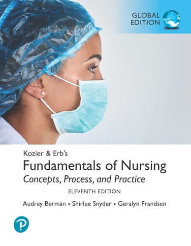 Kozier & Erb's Fundamentals of Nursing plus Pearson MyLab Nursing with Pearson eText [Global Edition]