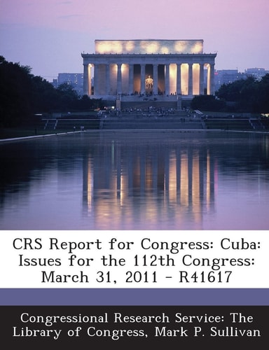 Crs Report for Congress Cuba