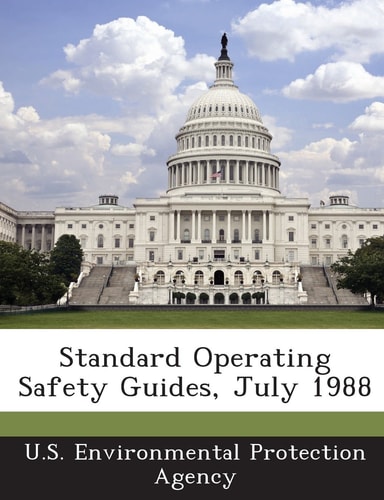 Standard Operating Safety Guides, July 1988